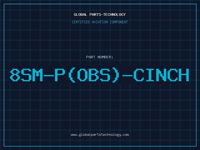 Aviation Part 8SM-P(OBS)-CINCH