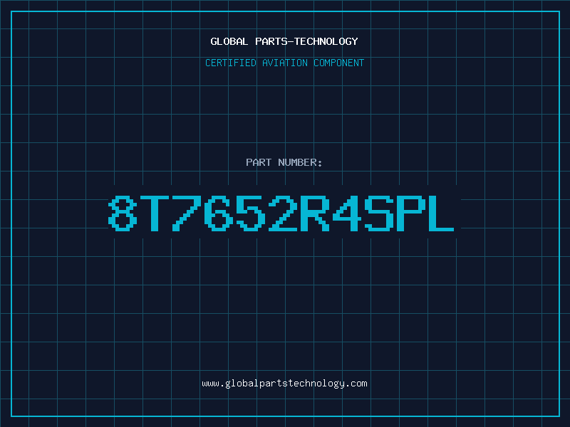 Aviation Part 8T7652R4SPL