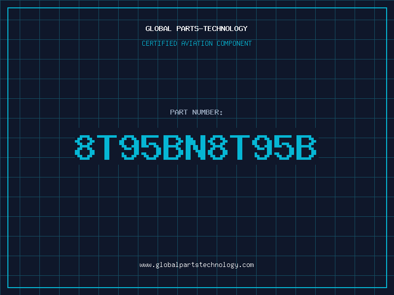 Aviation Part 8T95BN8T95B