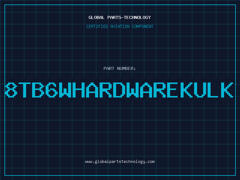 Aviation Part 8TB6WHARDWAREKULK