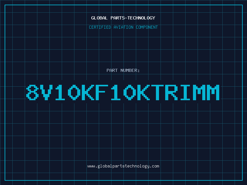 Aviation Part 8V10KF10KTrimm