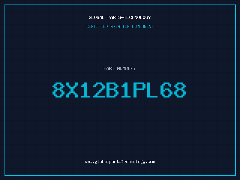 Aviation Part 8X12B1PL68