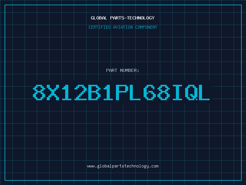 Aviation Part 8X12B1PL68IQL