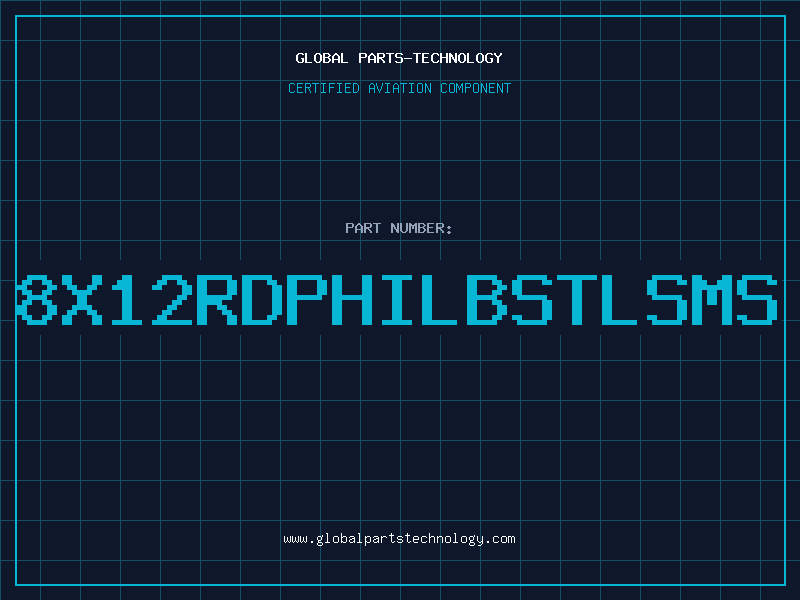 Aviation Part 8X12RDPHILBSTLSMS