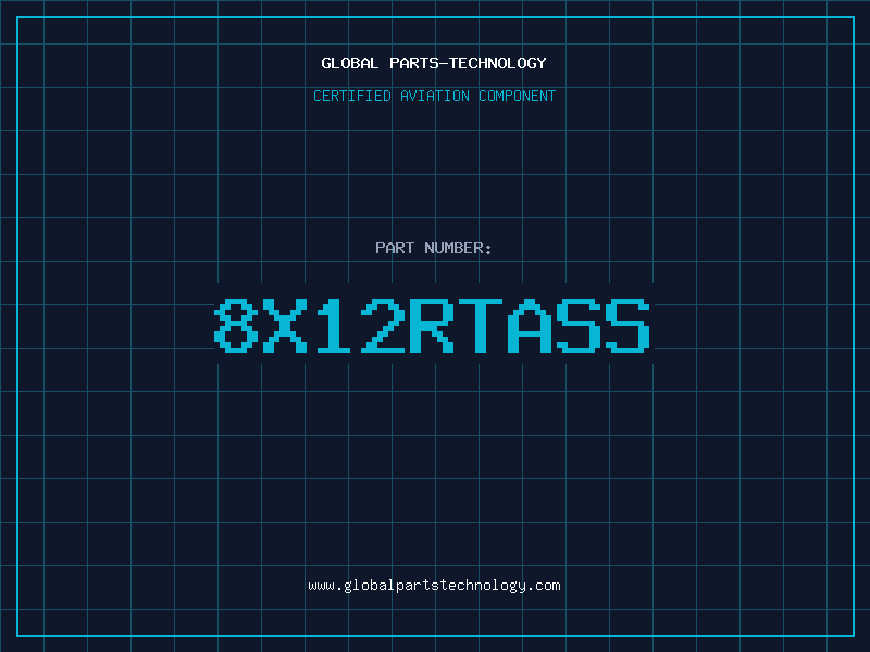 Aviation Part 8X12RTASS