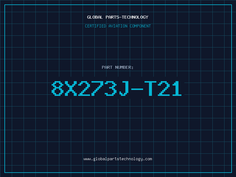 Aviation Part 8X273J-T21