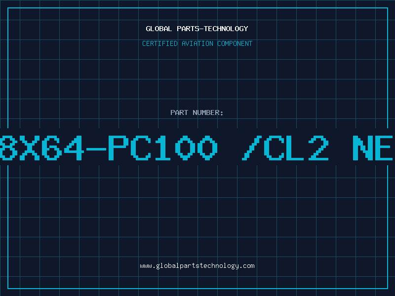 Aviation Part 8X64-PC100 /CL2 NE