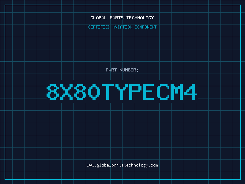 Aviation Part 8X80TYPECM4