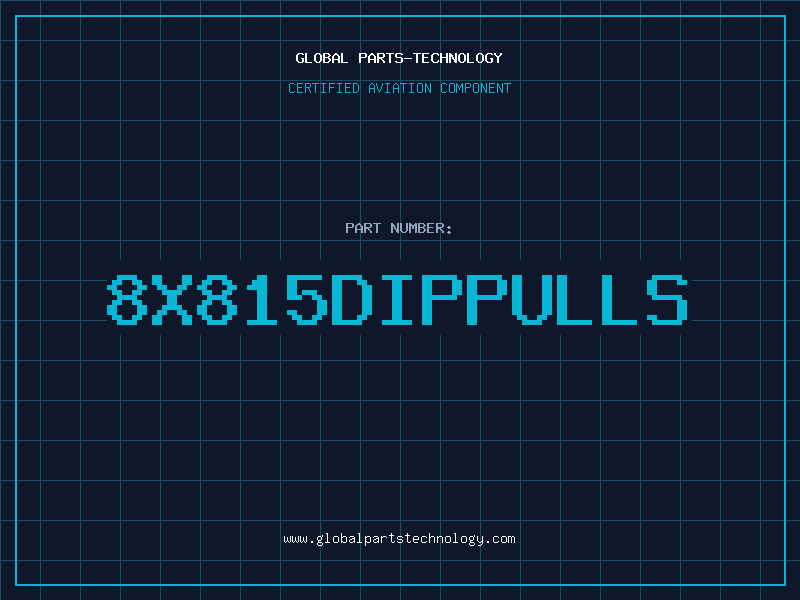 Aviation Part 8X815DIPPULLS