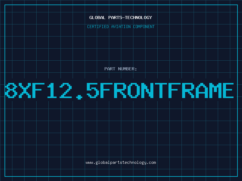 Aviation Part 8XF12.5FRONTFRAME