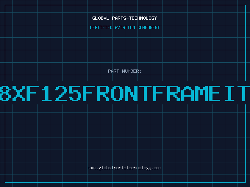 Aviation Part 8XF125FRONTFRAMEIT