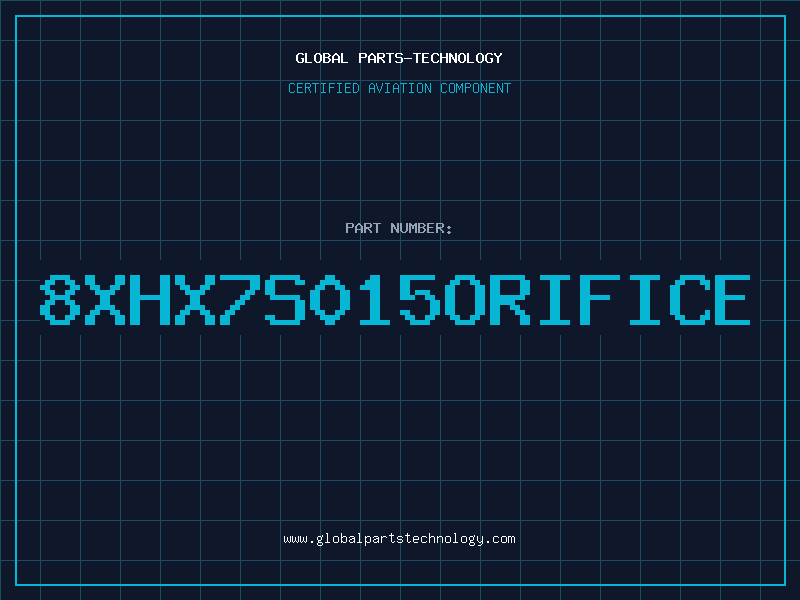 Aviation Part 8XHX7S015ORIFICE