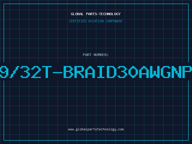 Aviation Part 9/32T-BRAID30AWGNP