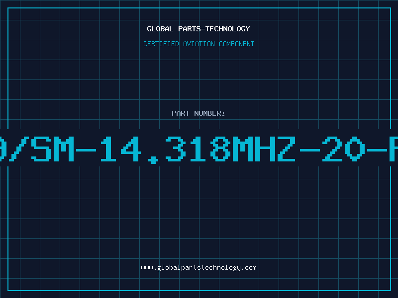 Aviation Part 9/SM-14.318MHZ-20-F