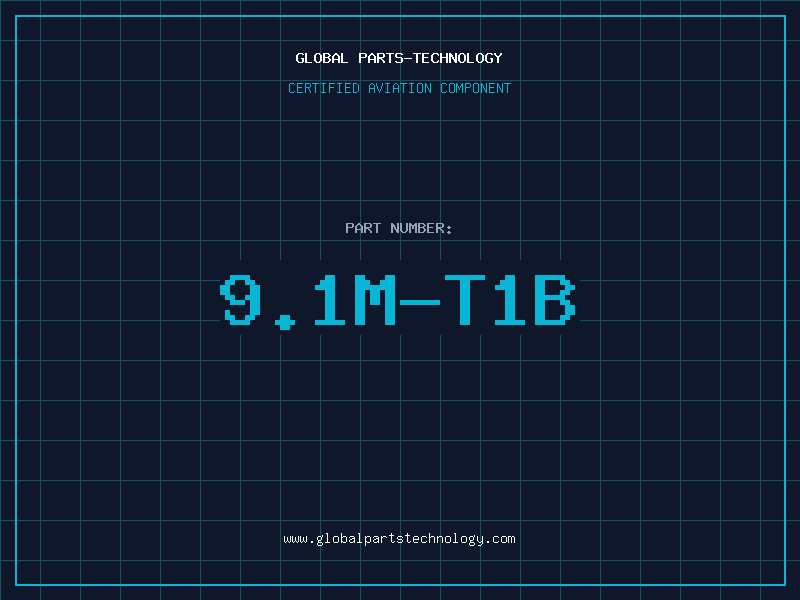 Aviation Part 9.1M-T1B