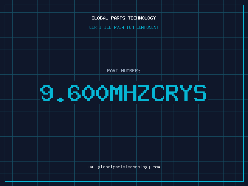Aviation Part 9.600MHZCRYS