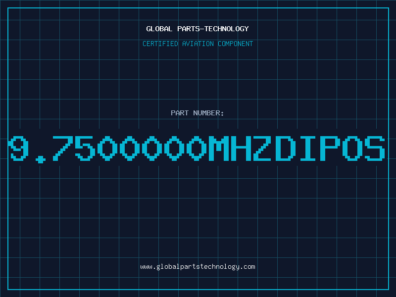 Aviation Part 9.7500000MHZDIPOS