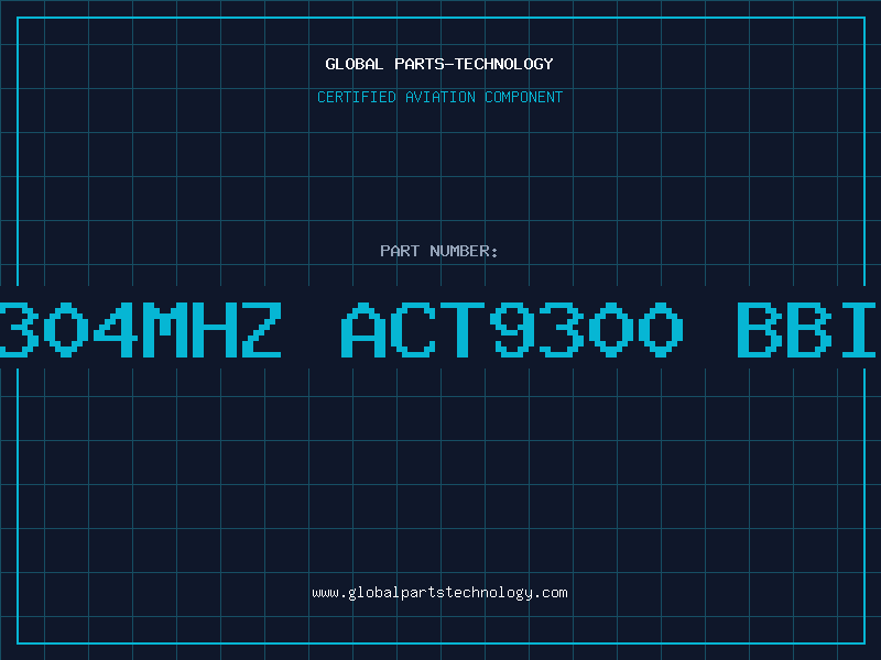 Aviation Part 9.8304MHZ ACT9300 BBIHJP
