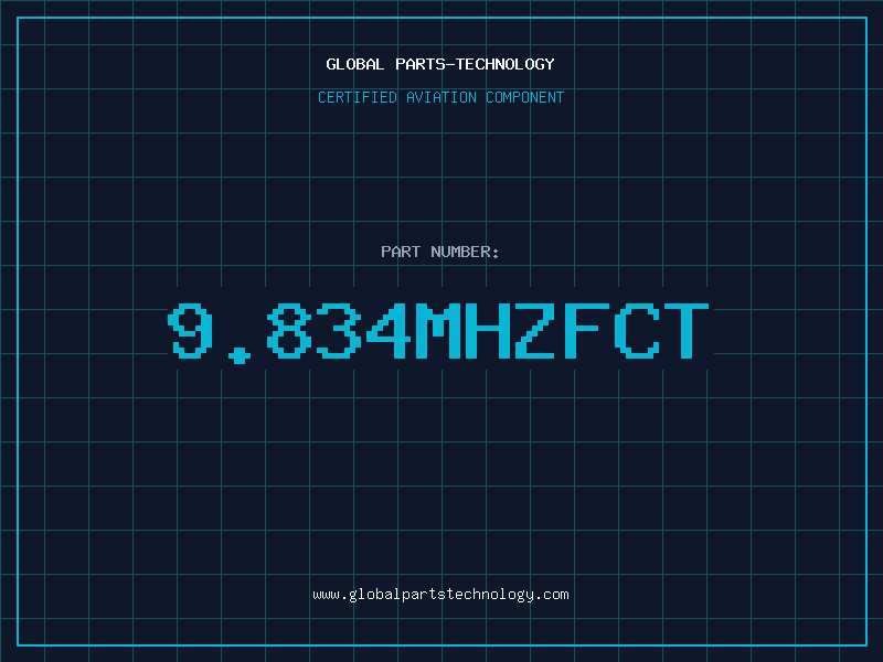 Aviation Part 9.834MHZFCT