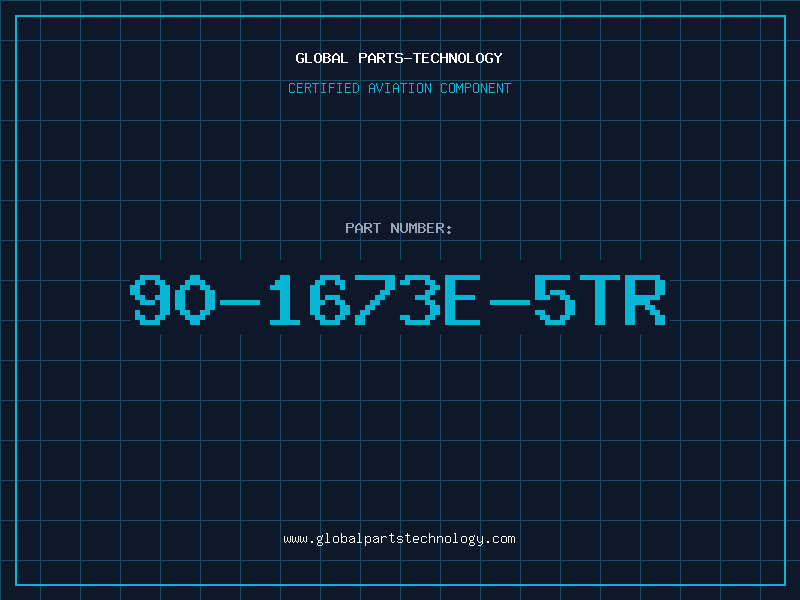 Aviation Part 90-1673E-5TR