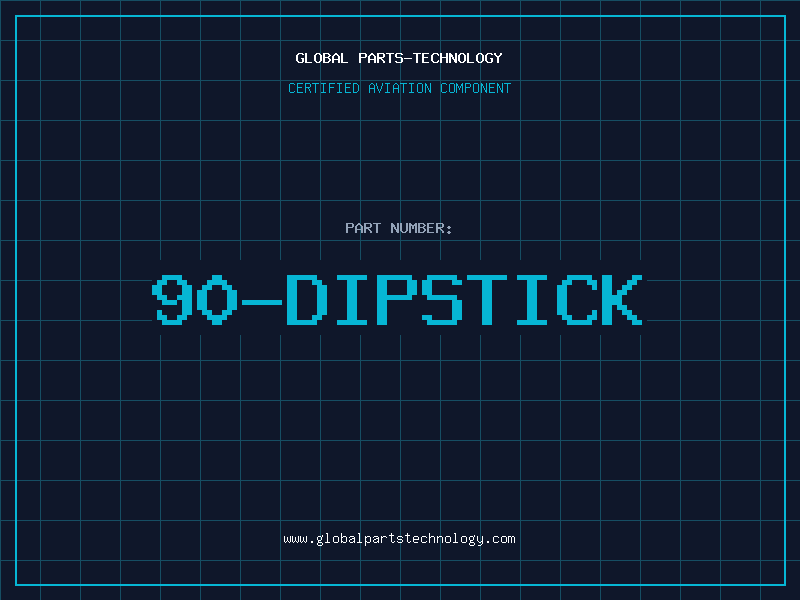 Aviation Part 90-DIPSTICK