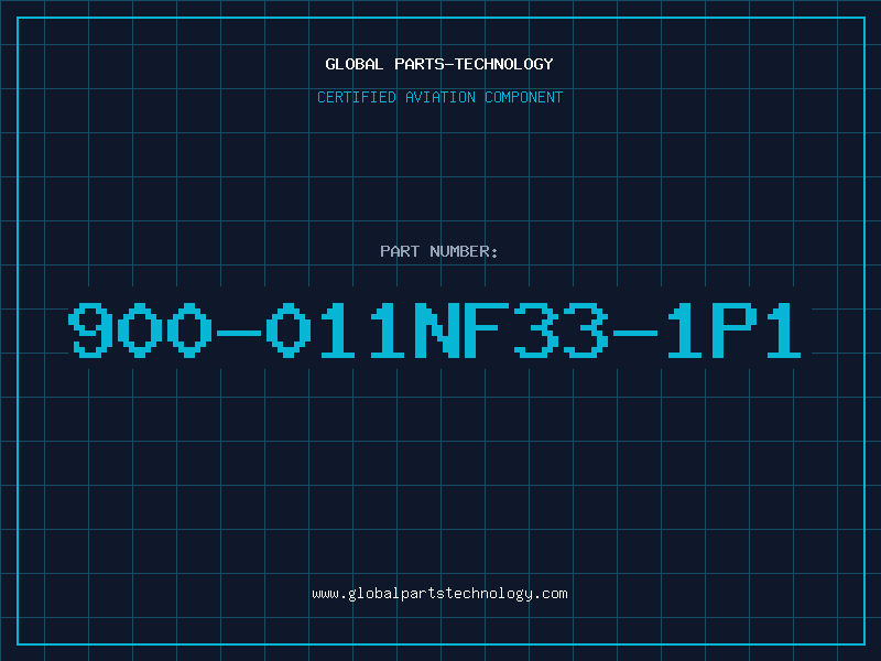 Aviation Part 900-011NF33-1P1