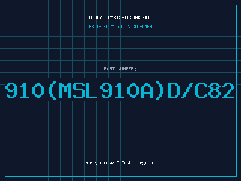 Aviation Part 910(MSL910A)D/C82