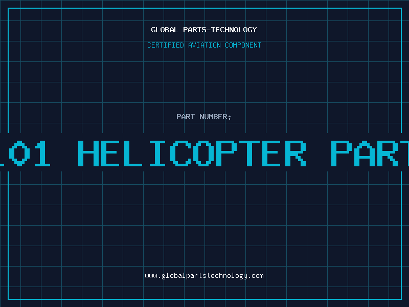 Aviation Part 9101 helicopter parts