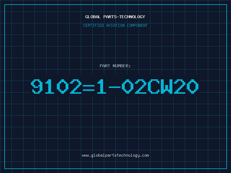 Aviation Part 9102=1-02CW20