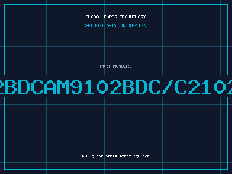 Aviation Part 9102BDCAM9102BDC/C2102A-4