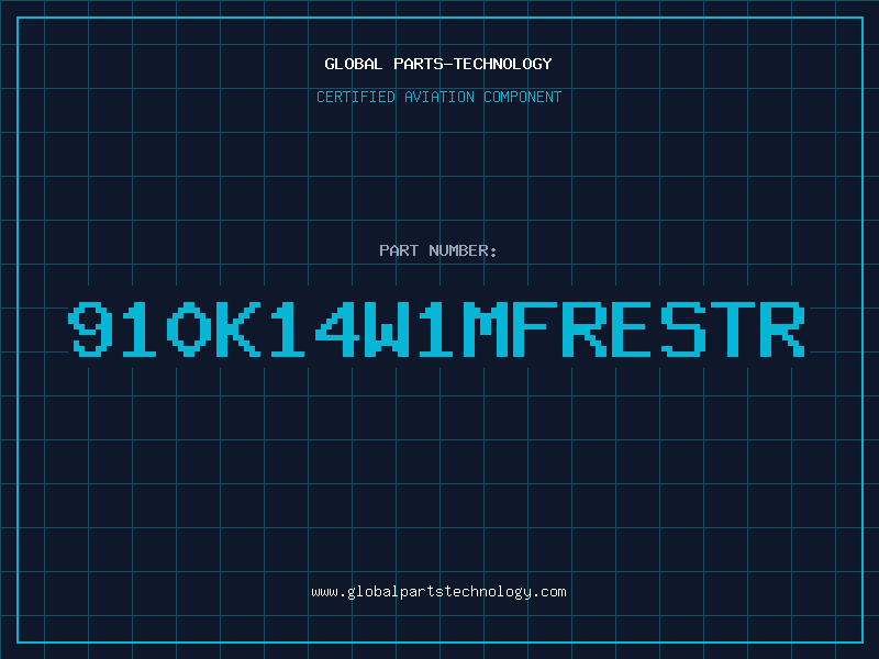 Aviation Part 910K14W1MFRESTR