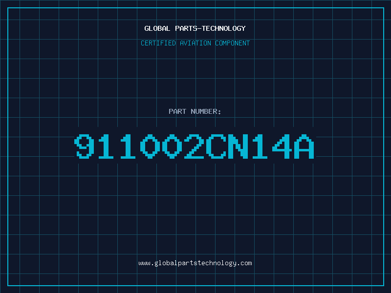 Aviation Part 911002CN14A