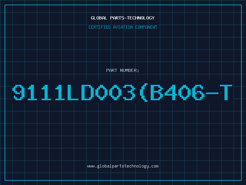 Aviation Part 9111LD003(B406-T