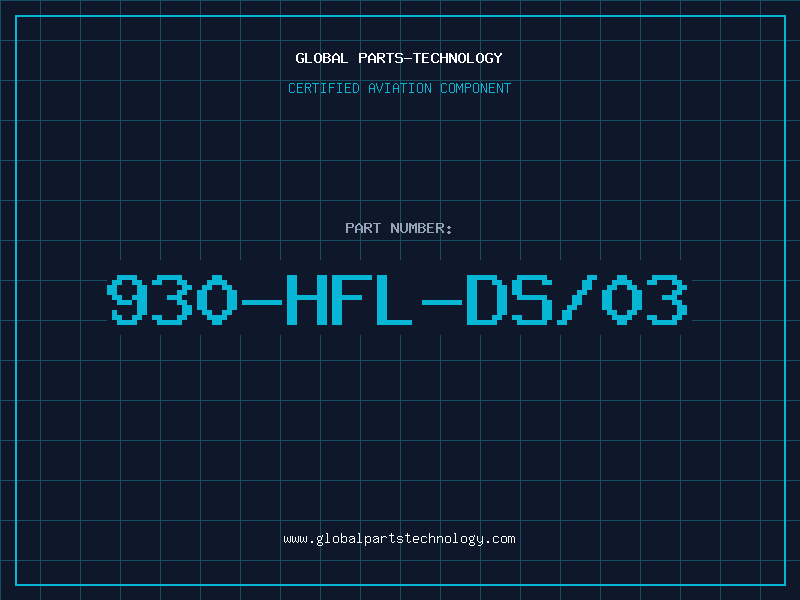 Aviation Part 930-HFL-DS/03