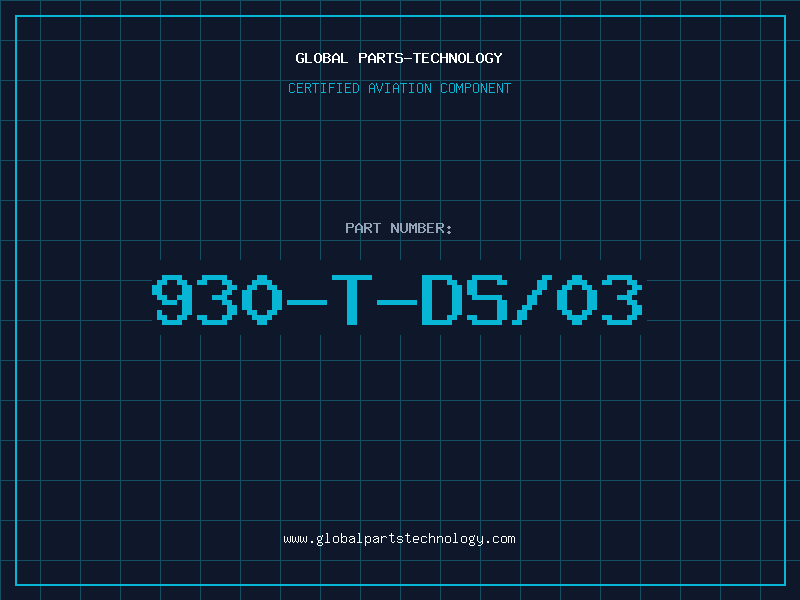 Aviation Part 930-T-DS/03