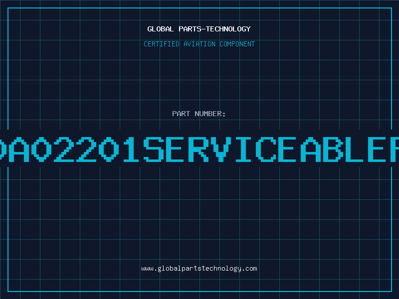 Aviation Part 9300A02201serviceablepart