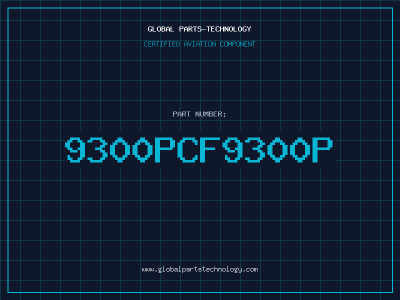Aviation Part 9300PCF9300P