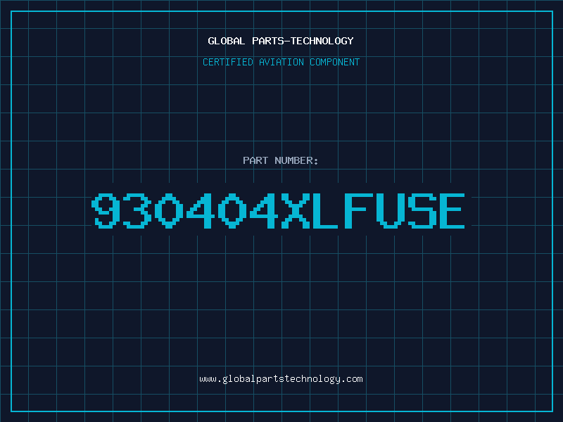 Aviation Part 930404XLFUSE