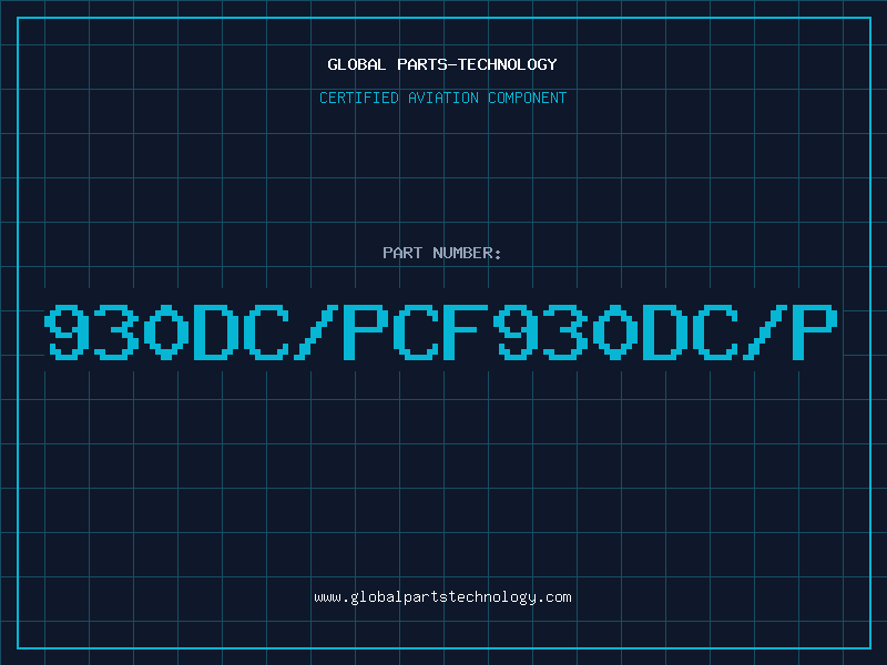 Aviation Part 930DC/PCF930DC/P