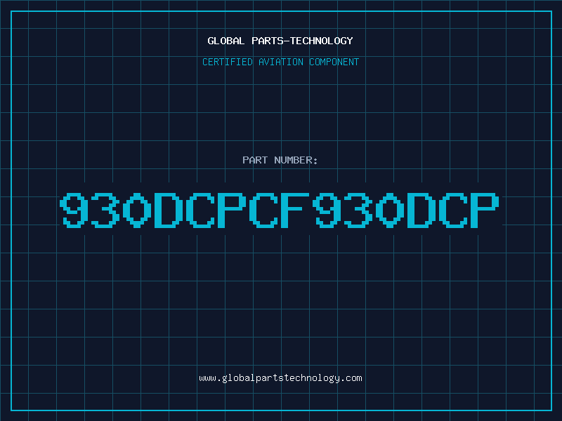Aviation Part 930DCPCF930DCP