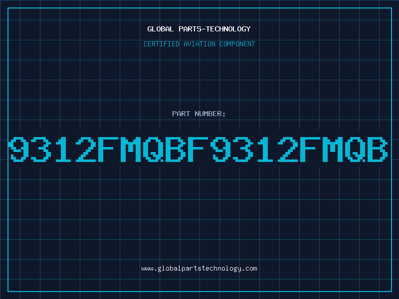 Aviation Part 9312FMQBF9312FMQB