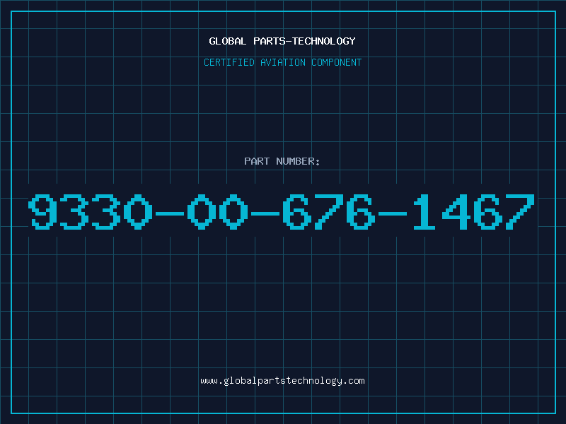 Aviation Part 9330-00-676-1467