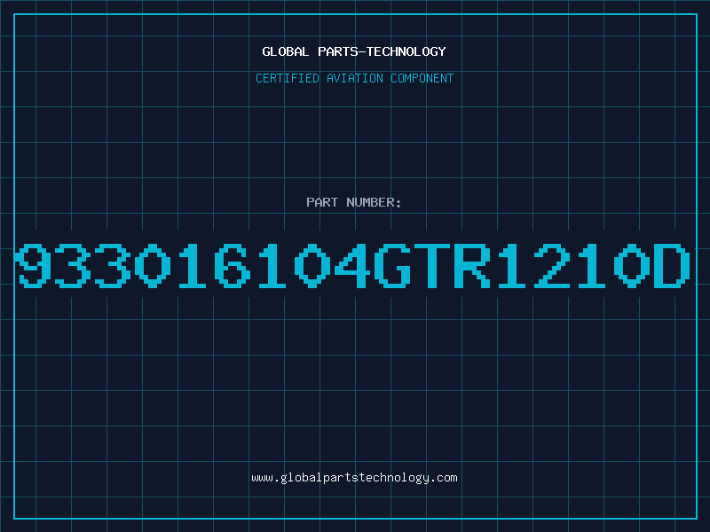Aviation Part 933016104GTR1210D