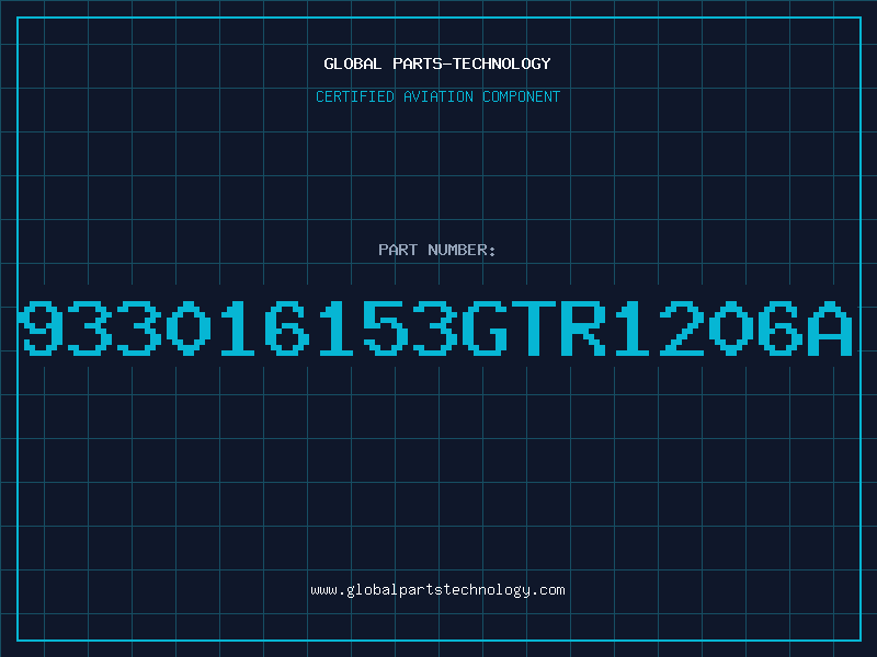 Aviation Part 933016153GTR1206A