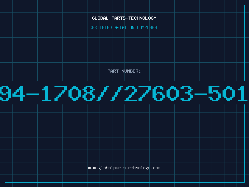 Aviation Part 94-1708//27603-501