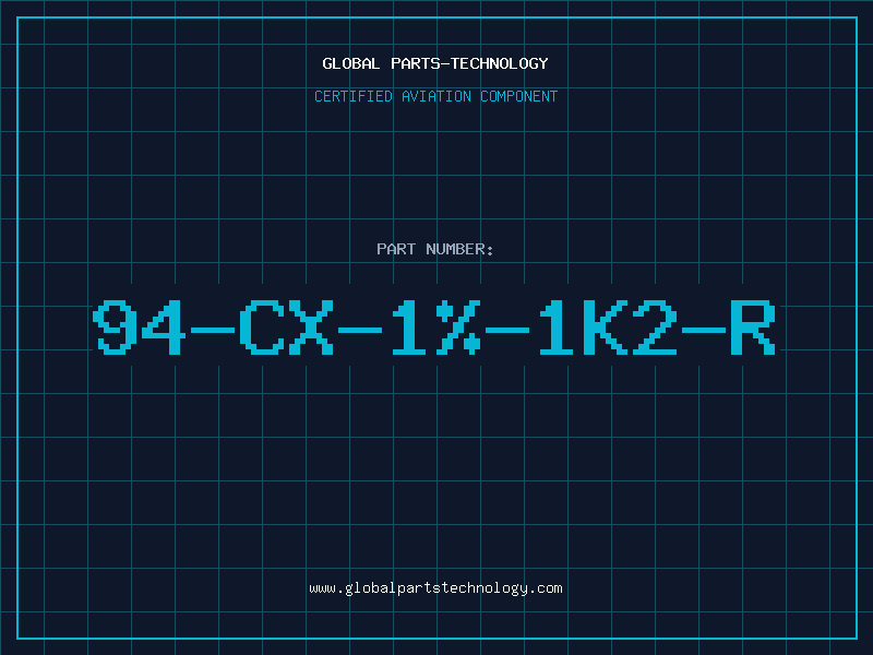 Aviation Part 94-CX-1%-1K2-R