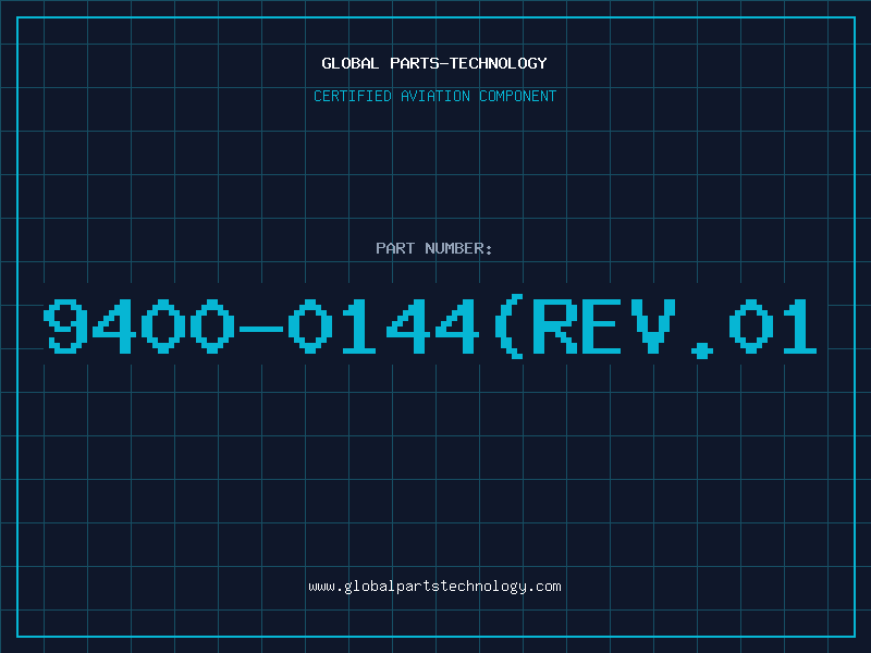 Aviation Part 9400-0144(REV.01