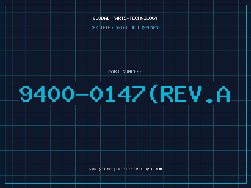 Aviation Part 9400-0147(REV.A