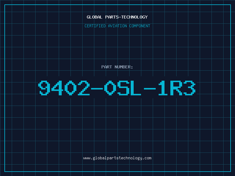 Aviation Part 9402-0SL-1R3