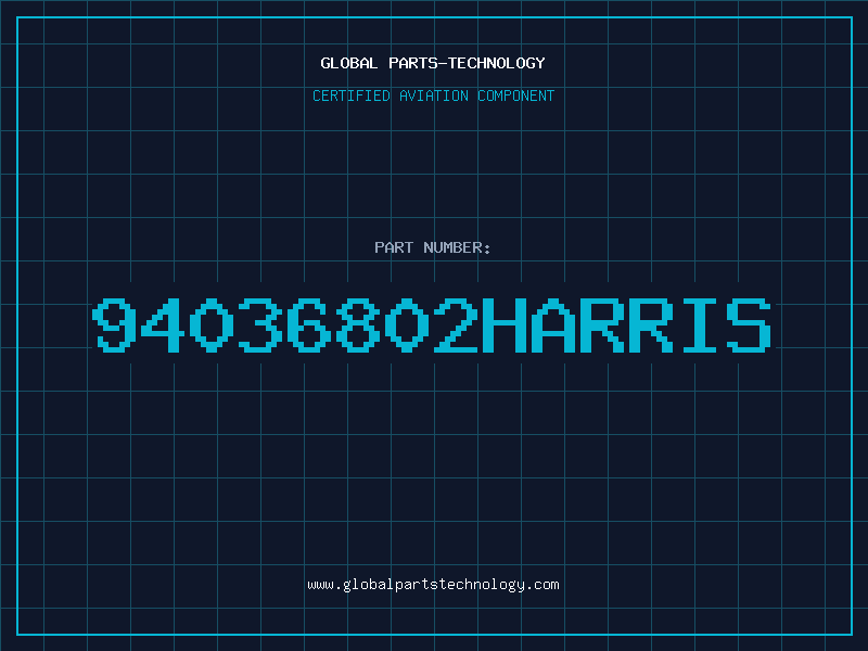 Aviation Part 94036802HARRIS